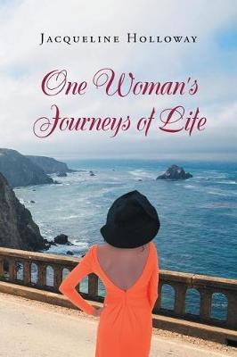 One Woman's Journeys of Life by Jacqueline Holloway image