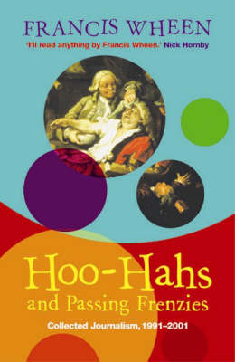 Hoo-Hahs and Passing Frenzies by Francis Wheen image