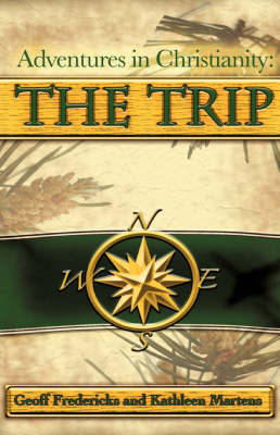 Adventures in Christianity: The Trip by Geoff Fredericks image