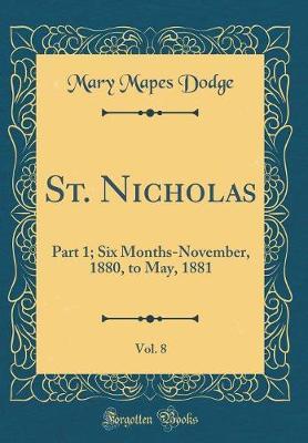 St. Nicholas, Vol. 8 by Mary Mapes Dodge image