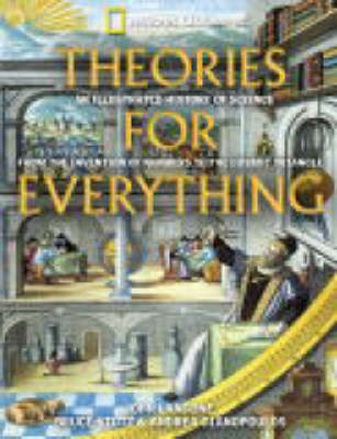 Theories for Everything: An Illustrated History of Science on Hardback by John Langone