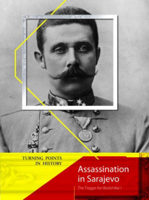 Assassination in Sarajevo by Stewart Ross image