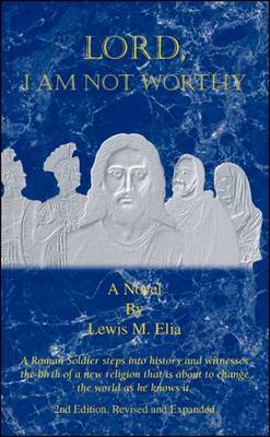Lord, I am Not Worthy by Lewis M. Elia image