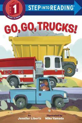 Go, Go, Trucks! by Jennifer Liberts image
