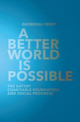 A Better World is Possible on Hardback by Georgina Ferry