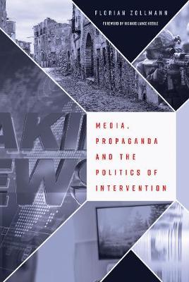 Media, Propaganda and the Politics of Intervention image