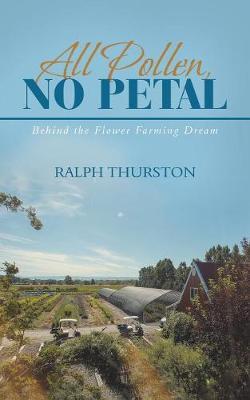 All Pollen, No Petal by Ralph Thurston image