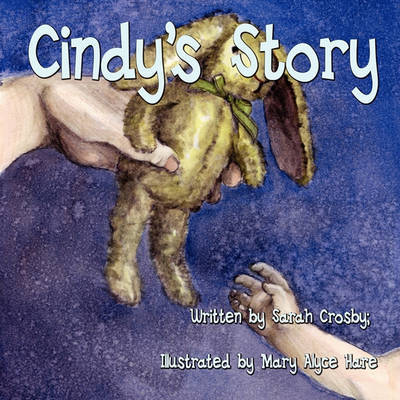 Cindy's Story on Paperback by Sarah Crosby