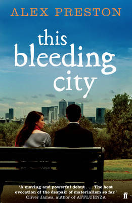 This Bleeding City on Paperback by Alex Preston