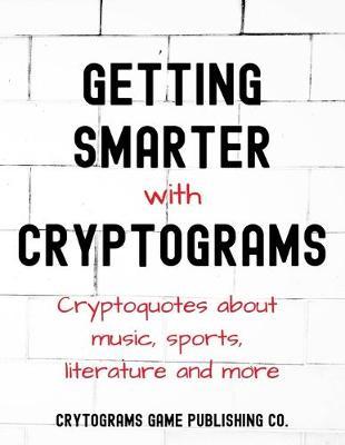 Getting Smarter With Cryptograms by Cryptograms Game Publishing Co image