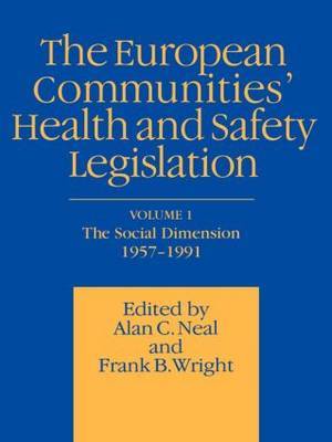European Communities' Health and Safety Legislation by Alan C. Neal image