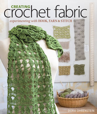 Creating Crochet Fabric by Dora Ohrenstein image