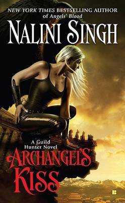 Archangel's Kiss (Guild Hunter #2) US Ed. by Nalini Singh image