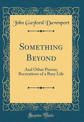 Something Beyond by John Gaylord Davenport image