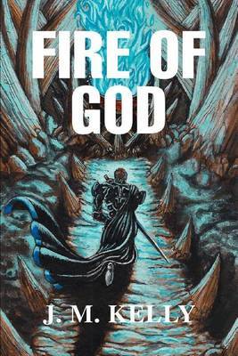 Fire of God by Late Professor of Jurisprudence and Roman Law J M Kelly (University College, Dublin) image