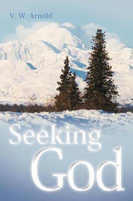 Seeking God by V.W. Arnold image