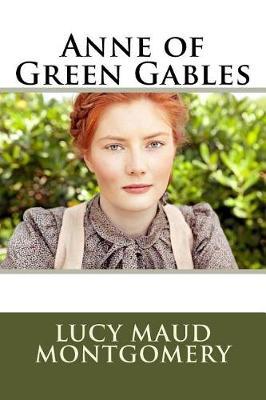 Anne of Green Gables by Lucy Maud Montgomery image