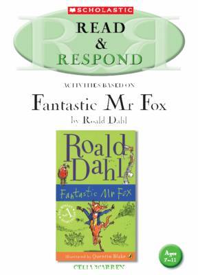 Fantastic Mr Fox Teacher Resource by Celia Warren