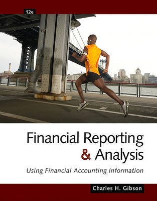 Financial Reporting and Analysis (with Cengage Analytics Printed Access Card) by Charles H Gibson image