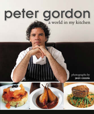 Peter Gordon: A World in My Kitchen by Peter Gordon image
