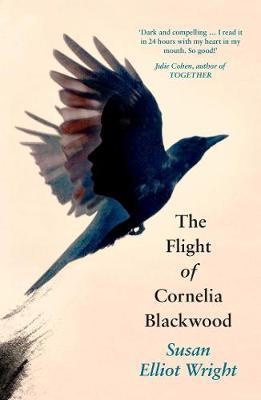 The Flight of Cornelia Blackwood by Susan Elliot-Wright image