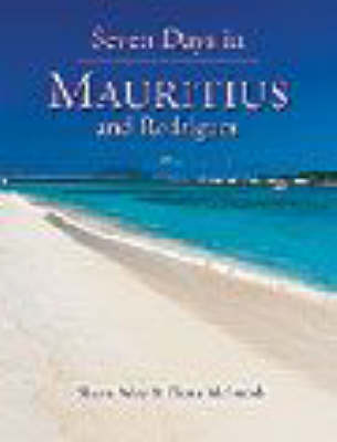 Seven Days in Mauritius and Rodrigues by Shaen Adey image