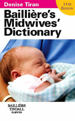 Bailliere's Midwives' Dictionary: Main - No IE by Denise Tiran image