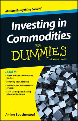 Investing in Commodities For Dummies by Amine Bouchentouf image