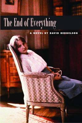 The End of Everything by David Bergelson image