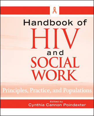 Handbook of HIV and Social Work by Cynthia Cannon Poindexter image