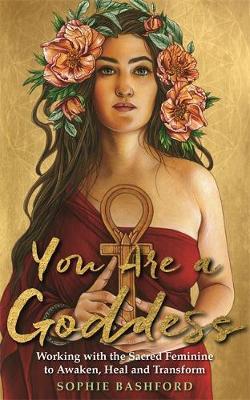 You Are a Goddess by Sophie Bashford image