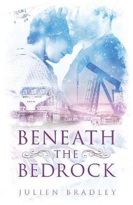 Beneath the Bedrock by Julien Bradley image