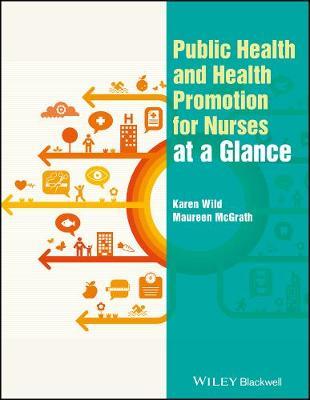 Public Health and Health Promotion for Nurses at a Glance by Karen Wild image
