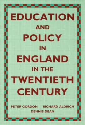 Education and Policy in England in the Twentieth Century by Richard Aldrich image