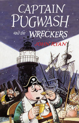 Captain Pugwash and the Wreckers on Paperback by John Ryan