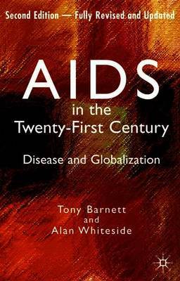 AIDS in the Twenty-First Century by Alan Whiteside image