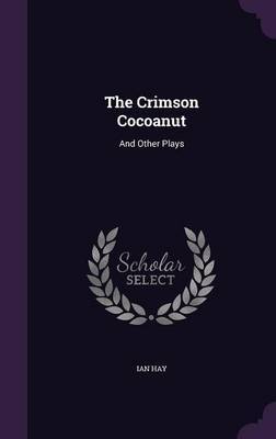 The Crimson Cocoanut by Ian Hay image