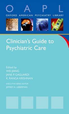 Clinician's Guide to Psychiatric Care by Ranga Krishnan