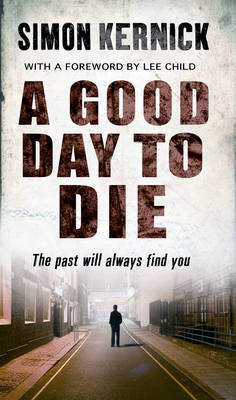 A Good Day to Die by Simon Kernick image