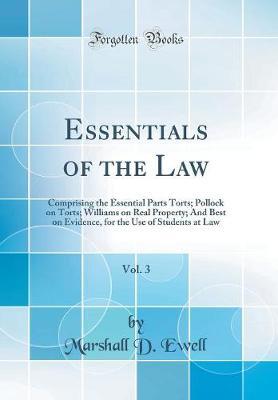 Essentials of the Law, Vol. 3 by Marshall D Ewell image