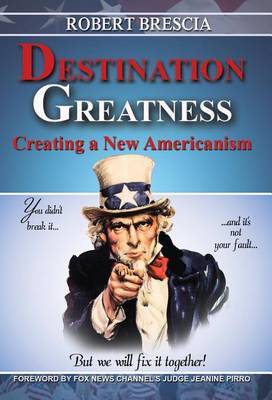 Destination Greatness on Hardback by Robert Brescia