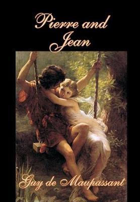 Pierre and Jean by Guy de Maupassant image