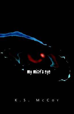 My Mind's Eye by K. S. McCoy image