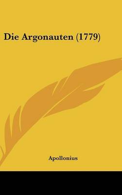 Die Argonauten (1779) on Hardback by Apollonius Rhodius