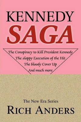 Kennedy Saga by Rich Anders image