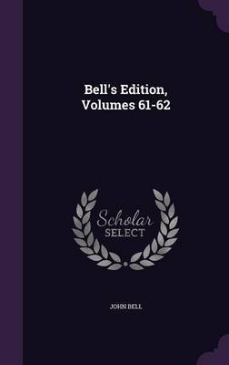 Bell's Edition, Volumes 61-62 image