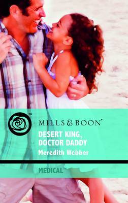 Desert King, Doctor Daddy on Paperback by Meredith Webber