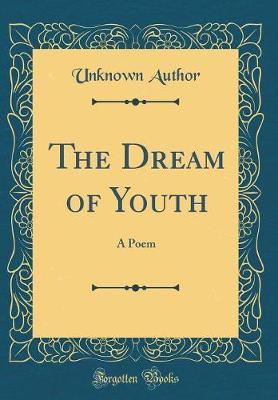 The Dream of Youth by Unknown Author image