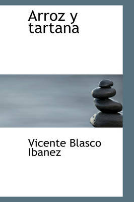 Arroz y Tartana by Vicente Blasco Ib'anez image