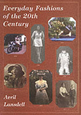 Everyday Fashions of the 20th Century by Avril Lansdell image